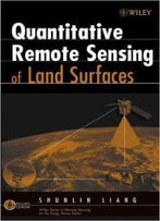 Quantitative Remote Sensing Of Land Surfaces