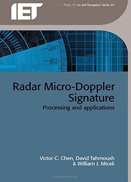 Radar Micro-doppler Signatures-processing And Applications