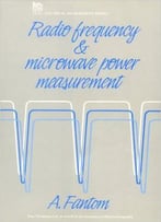 Radio Frequency And Microwave Power Measurement