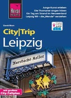 Reise Know-How Citytrip Leipzig, 3. Auflage