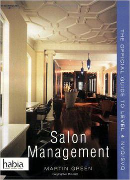 Salon Management: The Official Guide To Nvq/svq Level 4