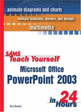Sams Teach Yourself Microsoft Powerpoint 2003