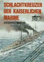 Schlachtkreuzer Der Kaiserlichen Marine (I)