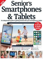 Seniors Edition Smartphones & Tablets 3rd Edition