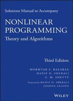 Solutions Manual To Accompany Nonlinear Programming: Theory And Algorithms (3rd Edition)