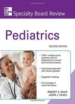 Specialty Board Review Pediatrics, Second Edition