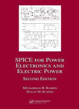 Spice For Power Electronics And Electric Power