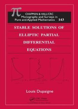 Stable Solutions Of Elliptic Partial Differential Equations
