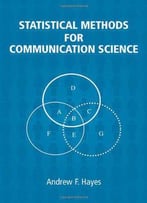 Statistical Methods For Communication Science