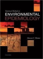 Statistical Methods In Environmental Epidemiology