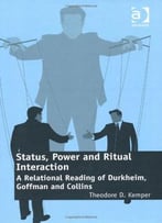 Status, Power And Ritual Interaction