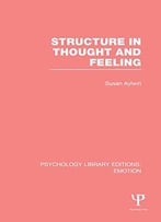 Structure In Thought And Feeling