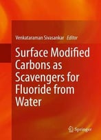 Surface Modified Carbons As Scavengers For Fluoride From Water