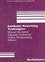 Symbolic Rewriting Techniques By Manuel Bronstein