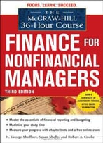 The 36-Hour Course: Finance For Non-Financial Managers, 3 Edition