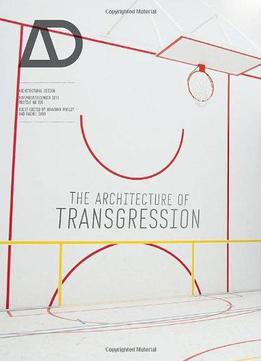 The Architecture Of Transgression Ad