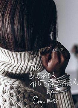 The Blogger Photographer