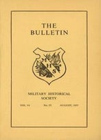 The Bulletin: The Military Historical Society Vol.Xxii №85-88