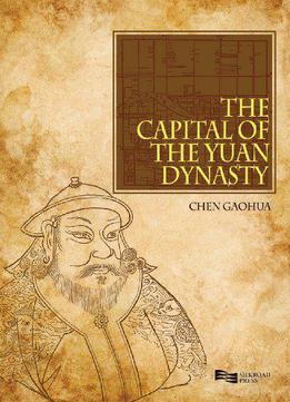 The Capital Of The Yuan Dynasty
