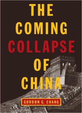 The Coming Collapse Of China