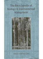 The Encyclopedia Of Ecology And Environmental Management
