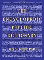 The Encyclopedic Psychic Dictionary