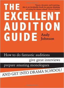 The Excellent Audition Guide