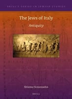 The Jews Of Italy: Antiquity