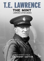 The Mint: Lawrence After Arabia