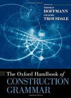 The Oxford Handbook Of Construction Grammar