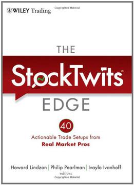 The Stocktwits Edge: 40 Actionable Trade Set-ups From Real Market Pros