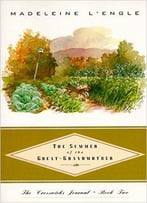 The Summer Of The Great-Grandmother (Crosswicks Journal, Book 2) By Madeleine L'Engle