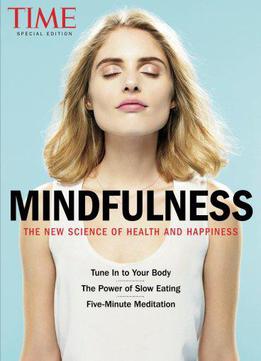 Time Mindfulness: The New Science Of Health And Happiness