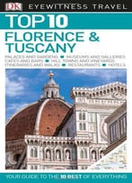 Top 10 Florence And Tuscany (Dk Eyewitness Top 10 Travel Guides)