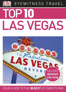 Top 10 Las Vegas (eyewitness Top 10 Travel Guide)