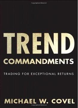Trend Commandments: Trading For Exceptional Returns