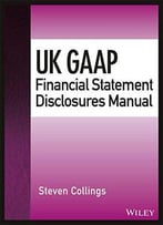 Uk Gaap Financial Statement Disclosures Manual