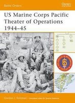 Us Marine Corps Pacific Theater Of Operations 1944-1945