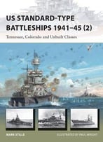 Us Standard-Type Battleships 1941-1945 (2) (Osprey New Vanguard 229)