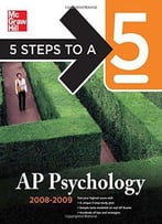 5 Steps To A 5: Ap Psychology