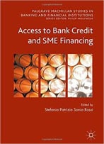 Access To Bank Credit And Sme Financing