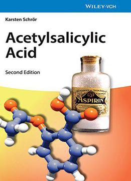 Acetylsalicylic Acid, 2nd Edition
