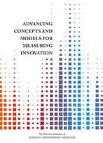 Advancing Concepts And Models For Measuring Innovation By Christopher Mackie