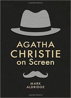 Agatha Christie On Screen
