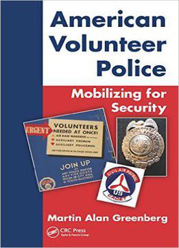 American Volunteer Police: Mobilizing For Security