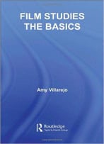 Amy Villarejo - Film Studies: The Basics