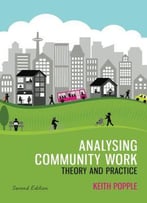 Analysing Community Work: Theory And Practice, 2nd Edition