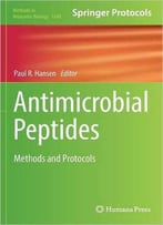 Antimicrobial Peptides: Methods And Protocols