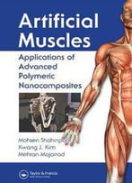 Artificial Muscles: Applications Of Advanced Polymeric Nanocomposites