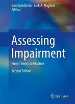Assessing Impairment: From Theory To Practice, 2nd Edition